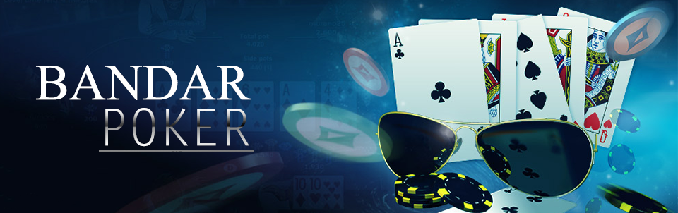 Hiburan Bermain Bandar Poker Terbesar